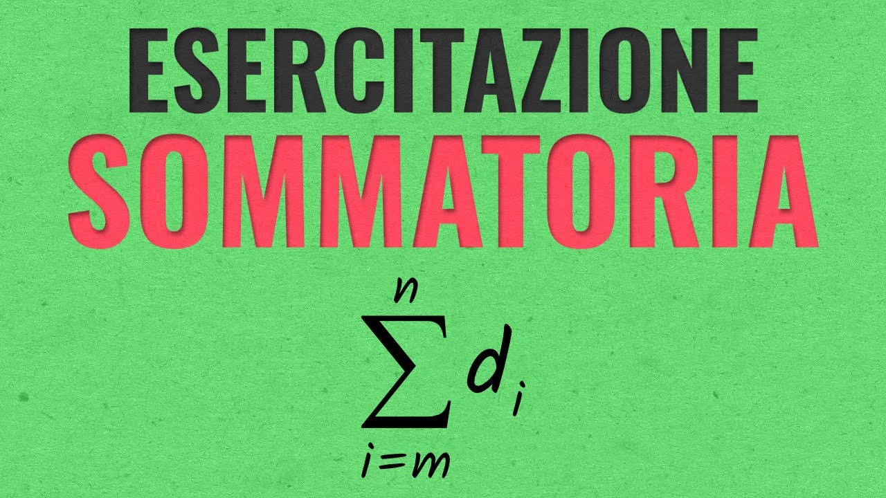 Sommatoria | Somma dei Primi n Numeri Dispari - Esercizio Svolto - YouTube