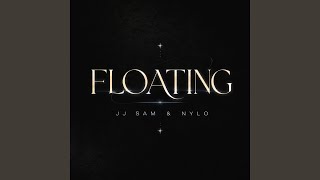 Floating (feat. Nylo)