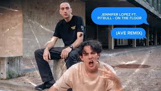Jennifer Lopez, Pitbull - On The Floor Ave Remix Free Download