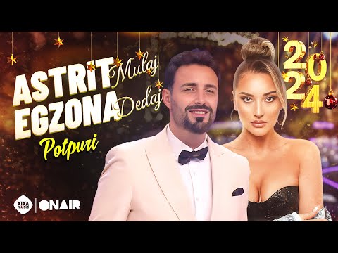 Astrit Mulaj & Egzona Dedaj - Potpuri #Gezuar2024