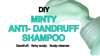 DIY MINTY ANTI-dandruff hair shampoo for all hair types