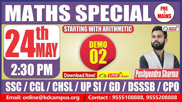 SSC/CGL/CHSL/UP SI/DSSSB || MATHS SPECIAL || STARTING WITH ARITHMETIC || BY PUSHPENDER SIR | DEMO 02