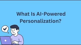 What is AI Powered Personalization?