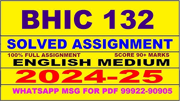 bhic 132 solved assignment 2024-25 | bhic 132 solved assignment in english 2025 | bhic 132 2024-25