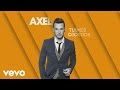 Axel - Y Que? (Audio) Axel - Y Que? (Audio)