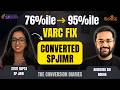 SPJIMR convert's VARC routine that fixed her weakest section in attempt 2 | Rodha