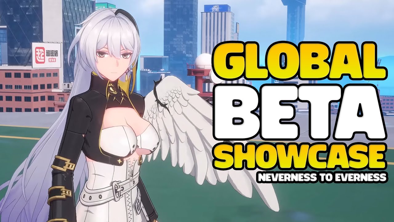 GLOBAL BETA GAMEPLAY: New Characters, Story, & Combat | NEVERNESS TO EVERNESS