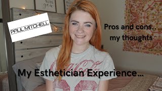 My Esthetics Experience At Paul Mitchell