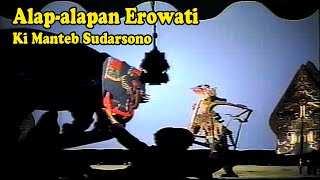 Wayang Kulit Ki Manteb Sudarsono. Lakon Alap-alapan Erowati. 2005