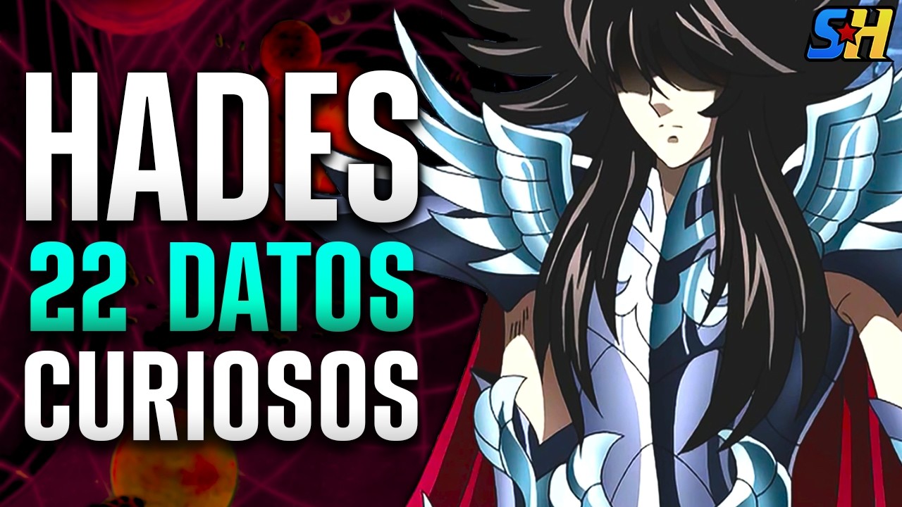 22 CURIOSIDADES del DIOS HADES (Todas sus Versiones) ⚔️ Saint Seiya | Star Hill