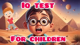 Kids IQ | iq test for kids | iq test questions | iq test questions in english | iq kids