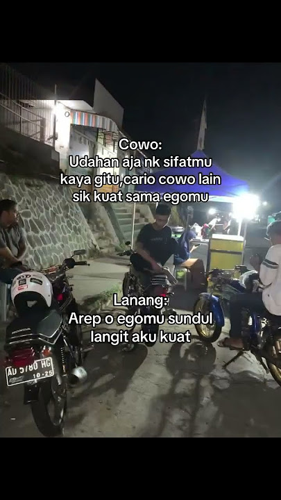 cowok vs Lanang | story wa anak motor cb herex malem #repost #fypシ゚viral