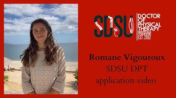 Romane Vigouroux - SDSU DPT application video