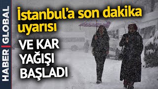 Kar Yağışı Başladı! Meteoroloji'den İstanbul'a Son Dakika Uyarısı