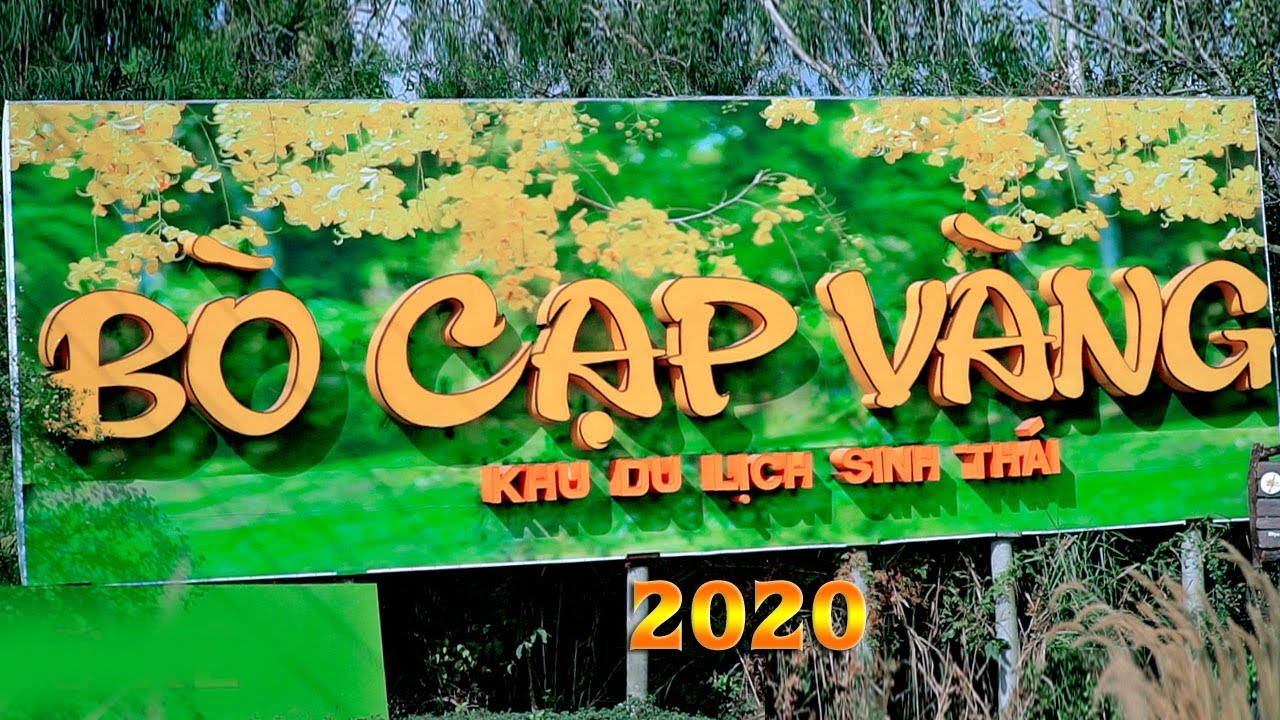 gia ve khu du lich bo cap vang  New 2022  Khu Du Lịch Sinh Thái Bò Cạp Vàng 2020