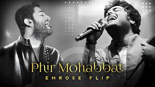 Phir Mohabbat (Emrose Flip) | Emrose Percussion | Arijit Singh New Songs | Arijit Singh Jukebox