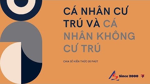 Cá nhân cư trú và cá nhân không cư trú | Kiểm toán AS