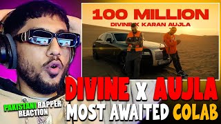 Pakistani Rapper Reacts to 100 MILLION - DIVINE, Karan Aujla | Music Video