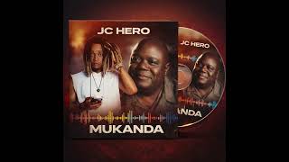 Jc Hero Mukanda Audio Officiel