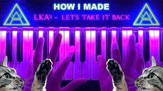 Watch Lka Lets Take It Back video