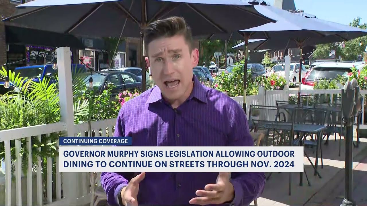 Gov. Murphy signs bill extending pandemic outdoor dining standards to 2024 YouTube