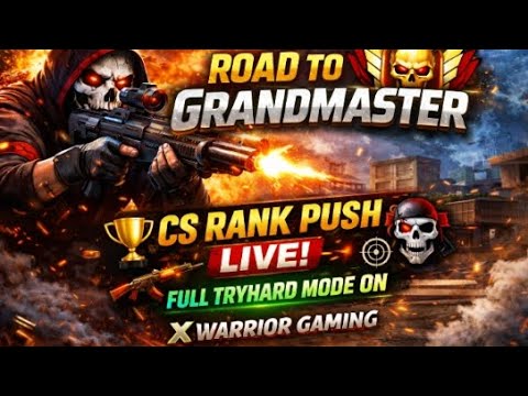 🔥 ROAD TO GRANDMASTER | CS RANK PUSH LIVE 🏆 | FULL TRYHARD MODE ON 💀