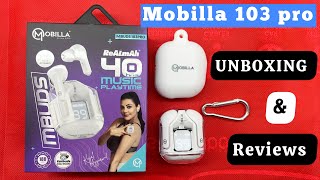 Mobilla mbuda 103 pro unboxing  & Review | mobilla mbuds Review | mobilla airpods | price | earbuds