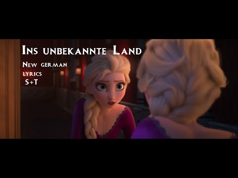 Ins Unbekannte Land Alternative German Lyrics For Into The Unknown Frozen II Cover S T 