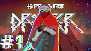 HYPER LIGHT DRIFTER | Part 1 (All Secrets) No Deaths
