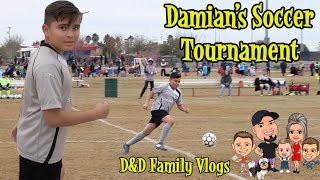 DAMIAN'S SOCCER TOURNAMENT | 1\/5\/19 | D\&D FAMILY VLOGS