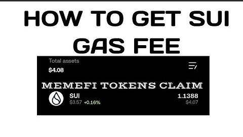 How to get SUI gas fee for memefi tokens claim