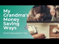 My Grandma's Great Depression Money Saving Ways| Frugal Tips from Being Raised by My Grandma