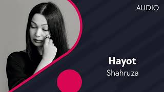 Shahruza - Hayot | Шахруза - Хаёт (AUDIO)