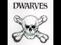 Dwarves - Dairy Queen