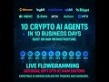 10 Crypto AI Agents in 10 Business Days | LIVE Flowgramming Event (Sept 27 @ 10AM ET)