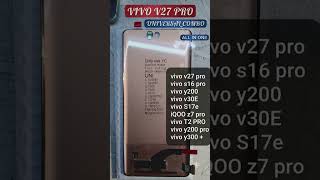 Vivo V27 Pro Universal Combo All in one #mobilerepair #cellphonerepair #sowadtelecom