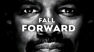 Fall Forward - Motivational video