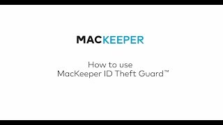 How to use MacKeeper ID Theft Guard 