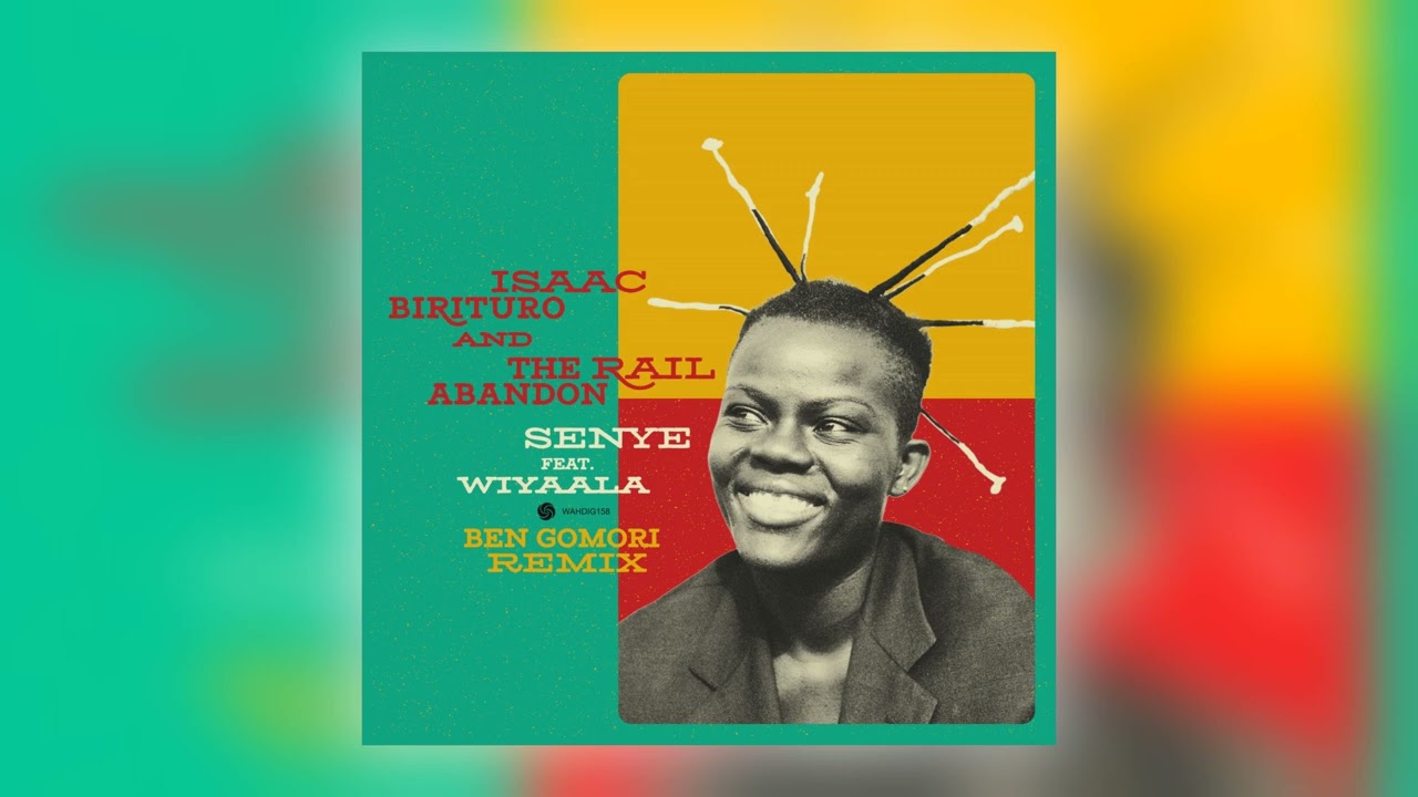 Ver Isaac Birituro & The Rail Abandon - Senye (Ben Gomori Remix) [feat. Wiyaala] [Audio] no YouTube