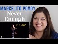 Marcelito Pomoy - Never Enough | At One Magical Night Concert (Reaction)