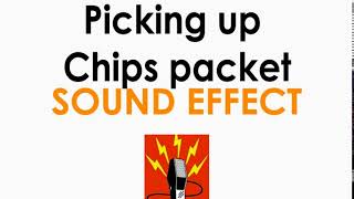 Picking or Grabbing Chips Packet Sound Effect ♪ @FreeSoundLibraryEffects