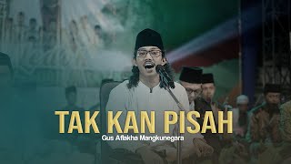 TAK KAN PISAH ( Akustik Piano ) Gus Aflakha Mangkunegara