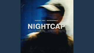 Wonderwall - NIGHTCAP