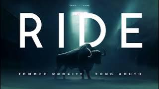 RIDE - Tommee Profitt & Jung Youth