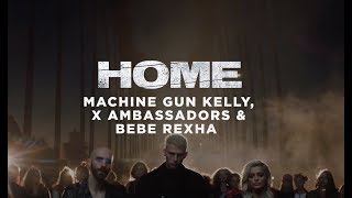 Video thumbnail of "Machine Gun Kelly, X Ambassadors & Bebe Rexha - Home Music Video Trailer [Video Available 11/23]"