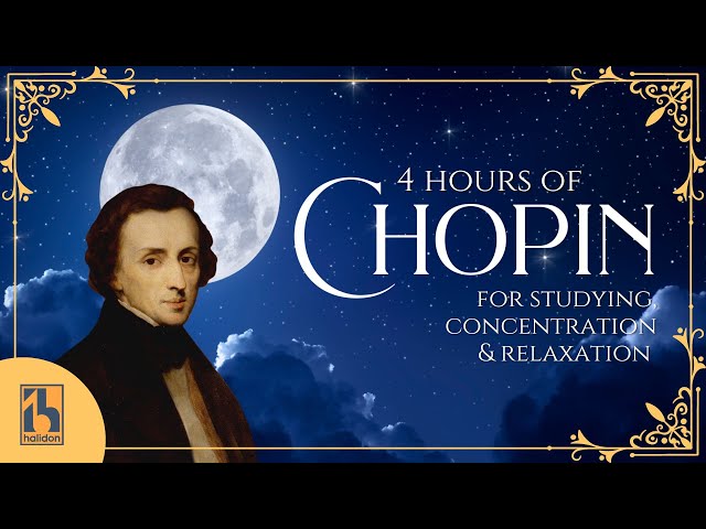 4 Hours Chopin for Studying, Concentration & Relaxation class=