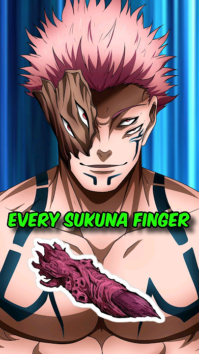 EVERY TIME SUKUNA POWERED UP: All 20 Fingers Explained | JUJUTSU KAISEN