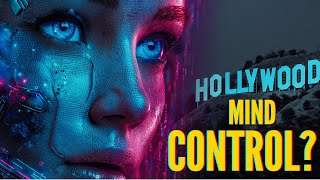 Is Hollywood Using Ai To Program Us?