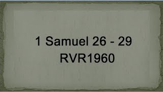 La Biblia en un año/1 Samuel 26-29 (Audio, Letra) Día 144