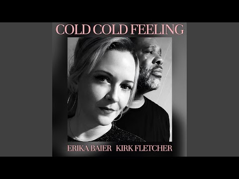 Cold Cold Feeling